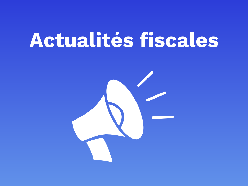 Actualités fiscales – 21 novembre 2024 – Mise à jour économique (Québec) et autres annonces